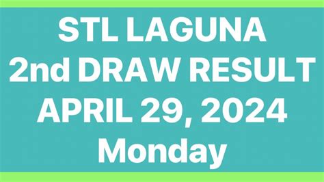 STL LAGUNA RESULT TODAY 2ND DRAW APRIL 27, 2024 .